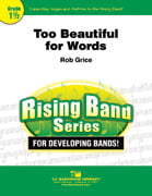 Too Beautiful for Words Concert Band sheet music cover